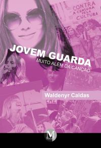 Jovem guarda: Muito além da canção