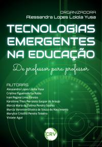 TECNOLOGIAS EMERGENTES NA EDUCAÇÃO: DE PROFESSOR PARA PROFESSOR