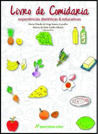 LIVRO DE COMIDARIA: experiências dietéticas & educativas