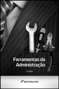 FERRAMENTAS DA ADMINISTRAÇÃO 2ª EDIÇÃO