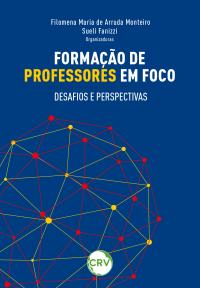 Formação de professores em foco: <br>Desafios e perspectivas