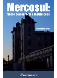 MERCOSUL:<br>sobre democracia e instituições