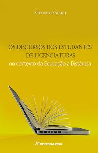 OS DISCURSOS DOS ESTUDANTES DE LICENCIATURAS NO CONTEXTO DA EDUCAÇÃO A DISTÂNCIA