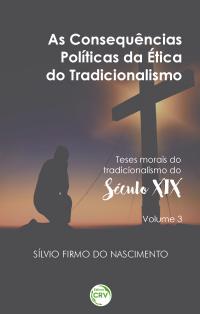 AS CONSEQUÊNCIAS POLÍTICAS DA ÉTICA DO TRADICIONALISMO