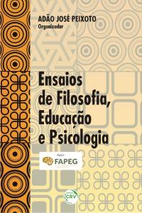 ENSAIOS DE FILOSOFIA, EDUCAÇÃO E PSICOLOGIA