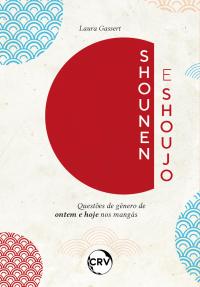 Shounen e Shoujo: Questões de gênero de ontem e hoje nos mangás