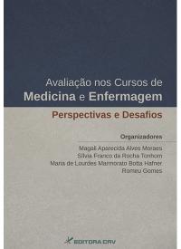 AVALIAÇÃO NOS CURSOS DE MEDICINA E ENFERMAGEM:<br>perspectivas e desafios 