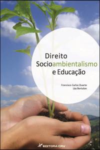 DIREITO, SOCIOAMBIENTALISMO E EDUCAÇÃO