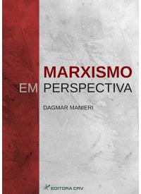 MARXISMO EM PERSPECTIVA