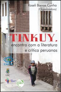TINKUY, ENCONTRO COM A LITERATURA E CRÍTICA PERUANAS