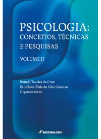 PSICOLOGIA:<br>conceitos, técnicas e pesquisas VOL II