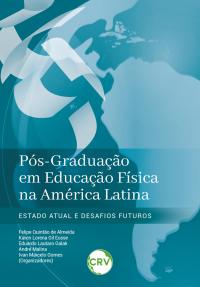 Pós-graduação em educação física na américa latina: Estado atual e desafios futuros