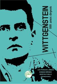 WITTGENSTEIN: <br>100 anos depois