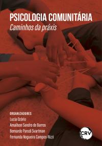 Psicologia comunitária: Caminhos da práxis