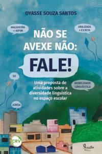Não se avexe não: Fale! Uma proposta de atividades sobre a diversidade linguística no espaço escolar