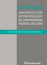EXTENSÃO:<br>uma política de interiorização da universidade federal de Goiás (1972 -1994)