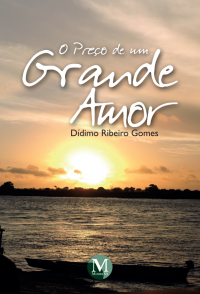 O PREÇO DE UM GRANDE AMOR