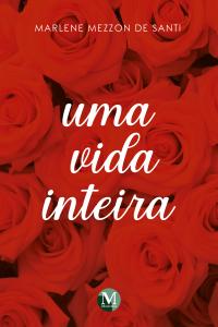 Uma vida inteira