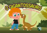 O Gigantossauro