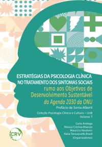 Estratégias da psicologia clínica no tratamento dos sintomas sociais: <BR>Rumo aos objetivos de desenvolvimento sustentável da Agenda 2030 da ONU