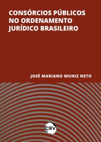 Consórcios públicos no ordenamento jurídico Brasileiro
