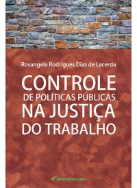 CONTROLE DE POLÍTICAS PÚBLICAS NA JUSTIÇA DO TRABALHO