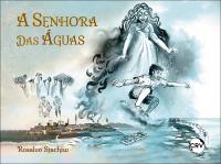 A senhora das águas