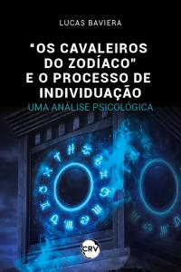 “Os cavaleiros do zodíaco” e o processo de individuação: Uma análise psicológica