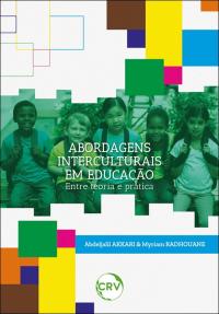 Abordagens interculturais em educação: <br>Entre teoria e prática