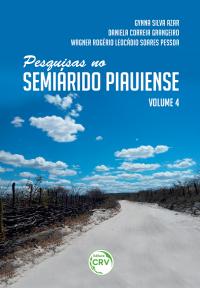 PESQUISAS NO SEMIÁRIDO PIAUIENSE - VOLUME 4