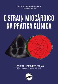 O strain miocárdico na prática clínica