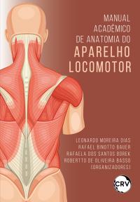 Manual acadêmico de anatomia do aparelho locomotor