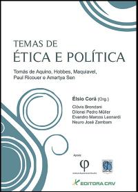 TEMAS DE ÉTICA E POLÍTICA:<br> Tomás de Aquino, Hobbes, Maquiavel, Paul Ricouer e  Amartya Sen