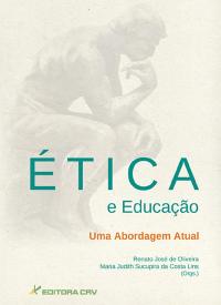 ÉTICA E EDUCAÇÃO<BR>Uma Abordagem Atual