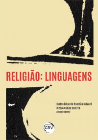 RELIGIÃO: <br>LINGUAGENS