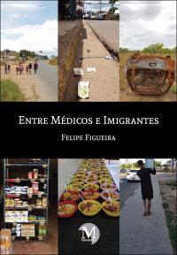 ENTRE MÉDICOS E IMIGRANTES