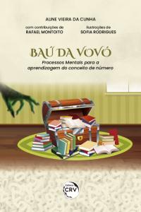 O BAÚ DA VOVÓ: <br>Processos Mentais para a aprendizagem do conceito de número