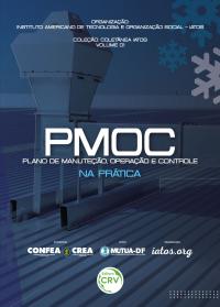 PMOC<br> Plano de Manutenção, Operação e Controle na prática <br>COLEÇÃO: Coletânea iATOS <br>VOLUME 1