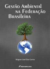 GESTÃO AMBIENTAL NA FEDERAÇÃO BRASILEIRA