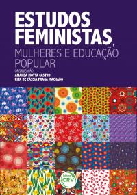 ESTUDOS FEMINISTAS, MULHERES E EDUCAÇÃO POPULAR