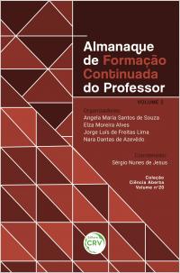 ALMANAQUE DE FORMAÇÃO CONTINUADA DO PROFESSOR<br> VOLUME 2 <br>Coleção Ciência Aberta - Volume 20