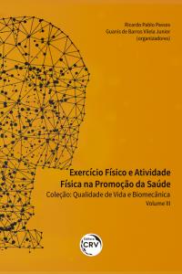 EXERCÍCIO FÍSICO E ATIVIDADE FÍSICA NA PROMOÇÃO DA SAÚDE