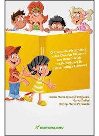 O ENSINO DE MATEMÁTICA E DAS CIÊNCIAS NATURAIS NOS ANOS INICIAIS NA PERSPECTIVA DA EPISTEMOLOGIA GENÉTICA