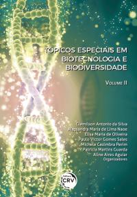 TÓPICOS ESPECIAIS EM BIOTECNOLOGIA E BIODIVERSIDADE<br>Volume 2