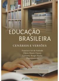 EDUCAÇÃO BRASILEIRA:<br>cenários e versões