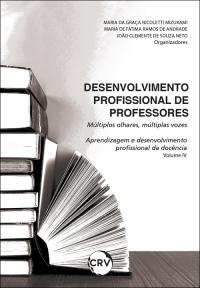 Desenvolvimento profissional de professores: <BR>Múltiplos olhares, múltiplas vozes