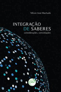 INTEGRAÇÃO DE SABERES:<br> considerações, constelações