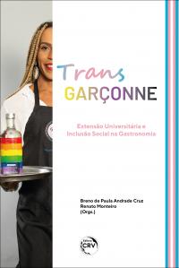 TRANSGARÇONNE:<br> extensão universitária e inclusão social na Gastronomia