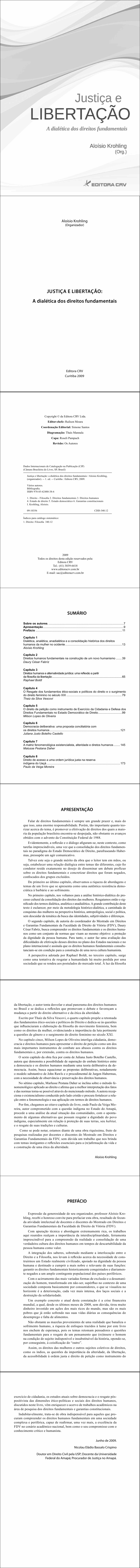 JUSTIÇA E LIBERTAÇÃO<BR>A Dialética dos Direitos Fundamentais