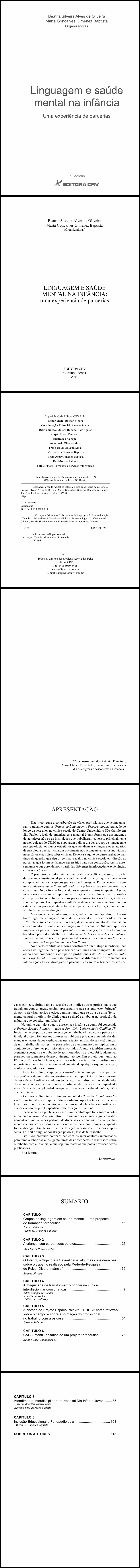 LINGUAGEM E SAÚDE MENTAL NA INFÂNCIA:<BR>uma experiência de parcerias